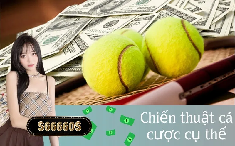 Chiến thuật cá cược cụ thể