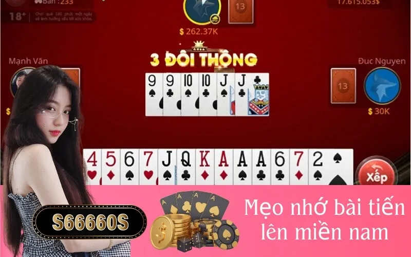 Mẹo nhớ bài tiến lên miền nam